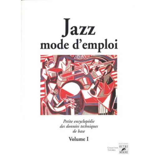 OUTRE MESURE Baudoin Philippe - Jazz Mode D
