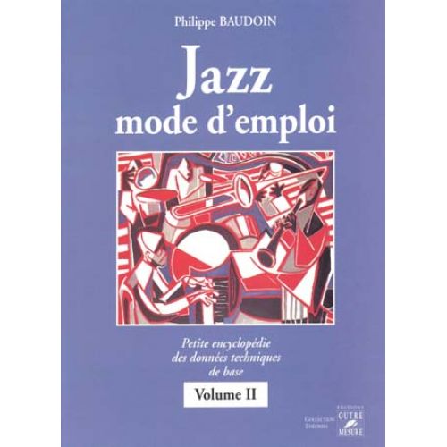 OUTRE MESURE Baudoin Philippe - Jazz Mode D