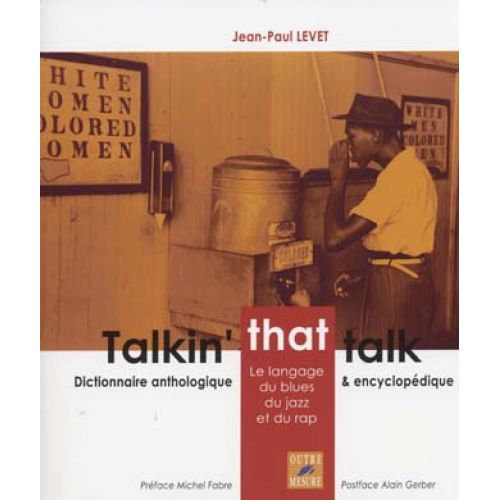 OUTRE MESURE LEVET JEAN-PAUL - TALKIN