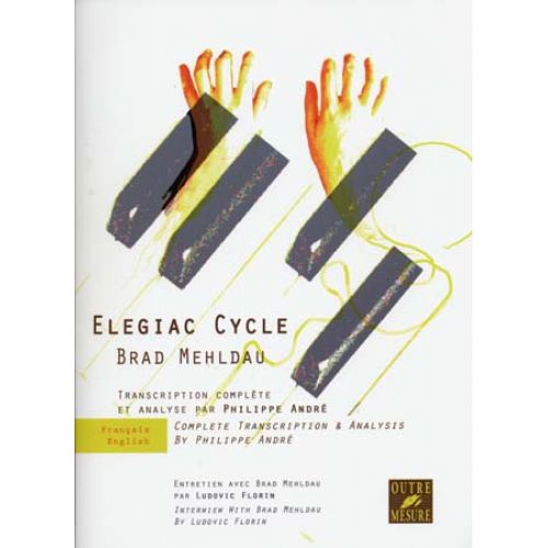OUTRE MESURE Mehldau Brad - Elegiac Cycle - Piano