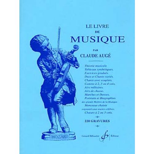 AUGE CLAUDE - LE LIVRE DE MUSIQUE