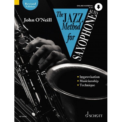 O'NEILL JOHN - THE JAZZ METHOD FOR SAXOPHONE - ALTO SAXOPHONE