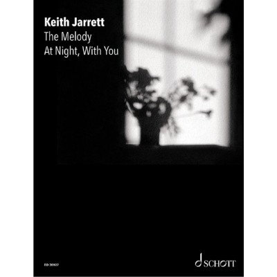 SCHOTT Keith Jarrett - The Melody At Night, With You - Piano