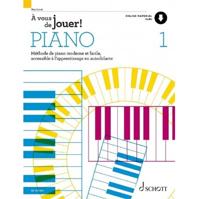 HEUMANN HANS GUNTER - A VOUS DE JOUER! PIANO VOL 1 - LEHRBUCH 