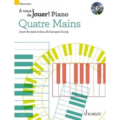  Heumann Hans Gunter - A Vous De Jouer! Piano Quatre Mains 4 Mains + Cd