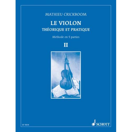 SCHOTT CRICKBOOM MATHIEU - THE VIOLIN VOL. II - VIOLIN