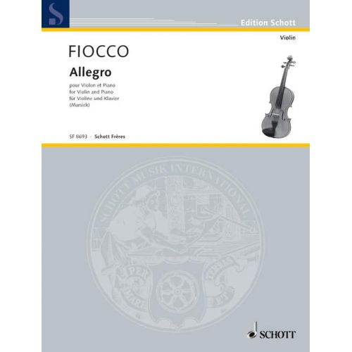 SCHOTT FIOCCO JOSEPH-HECTOR - ALLEGRO - VIOLIN AND PIANO