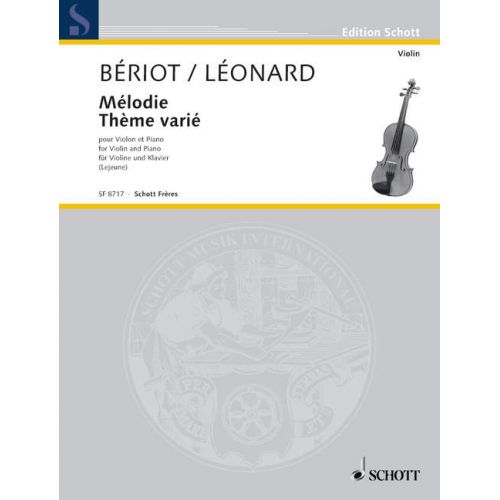 SCHOTT BERIOT CHARLES-AUGUSTE DE / LEONARD HUBERT - LES ECOLES DU VIOLON SERIE 3 - VIOLIN AND PIANO