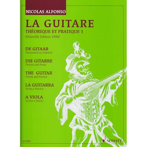 ALFONSO N. - LA GUITARE, THEORIE ET PRATIQUE VOL. 1