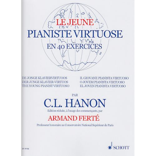 SCHOTT HANON - LE JEUNE PIANISTE VIRTUOSE - 40 EXERCICES