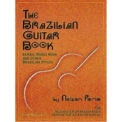 FARIA NELSON - THE BRAZILIAN GUITAR BOOK