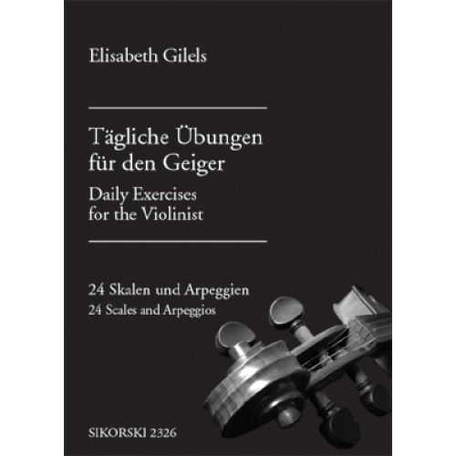 SIKORSKI GILELS ELISABETH - TAGLICHE UBUNGEN FUR DEN GEIGER