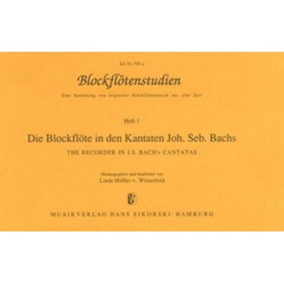 HOFFER VON WINTERFELD L. - THE RECORDER IN J.S. BACH'S CANTATAS VOL.1