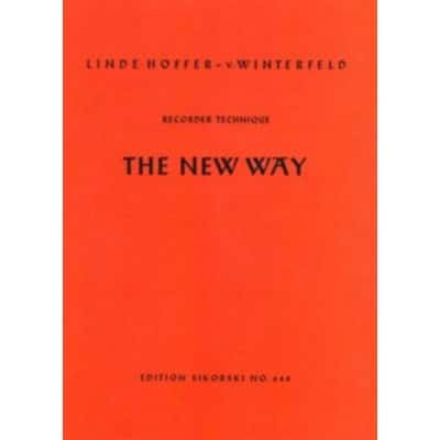 HOFFER-VON WINTERFELD L. - THE NEW WAY (RECORDER TECHNIQUE) 