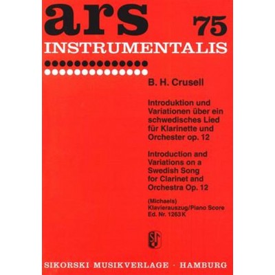 CRUSELL B.H. - INTRODUCTION ET AIR VARIE SUEDOIS - CLARINETTE & PIANO