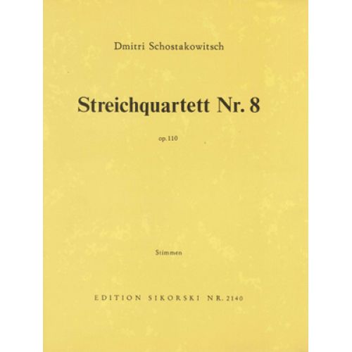 SIKORSKI Chostakovitch - Quatuor A Cordes N°8 Op.110 - Parties