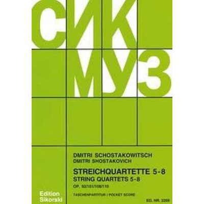 SIKORSKI Chostakovitch Dimitri - String Quartets 5-8 - Score