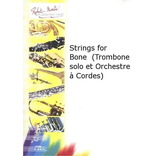ROBERT MARTIN TAMPER B. - STRINGS FOR BONE