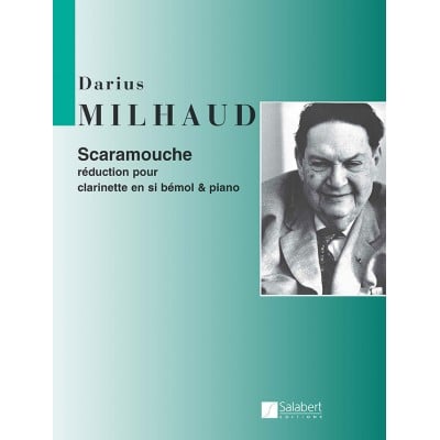 SALABERT MILHAUD D. - SCARAMOUCHE OP.65 D - CLARINETTE ET PIANO