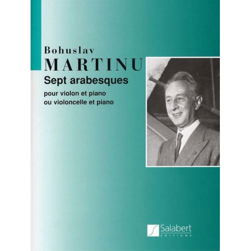 MARTINU B. - SEPT ARABESQUES - VIOLON ET PIANO