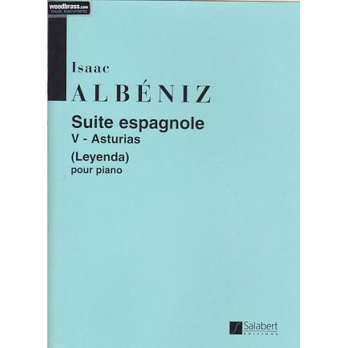 ALBENIZ - SUITE ESPAGNOLE V - ASTURIAS (LEYENDA) - PIANO