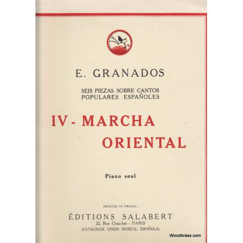 SALABERT GRANADOS - MARCHA ORIENTAL N 3 DES SEIS PIEZAS - PIANO