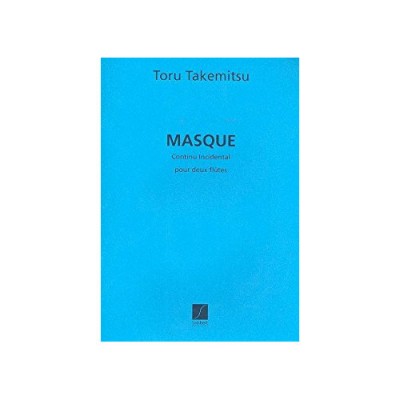 SALABERT TAKEMITSU - MASQUE CONTINU INCIDENTAL - 2 FLUTES