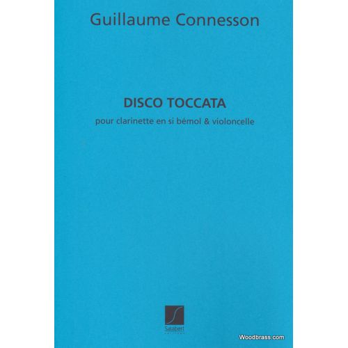 CONNESSON - DISCO TOCCATA - CLARINETTE ET VIOLONCELLE