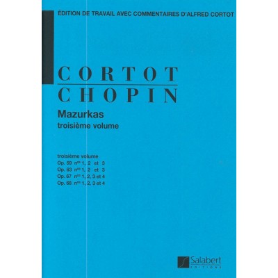 CHOPIN F. - MAZURKAS VOL.3 OP.59-63-67-68 - PIANO