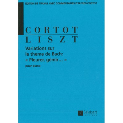 LISZT FRANZ - VARIATIONS SUR LE THEME DE BACH: 
