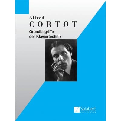 SALABERT CORTOT A. - GRUNDBEGRIFFE DER KLAVIERTECHNIK - PIANO