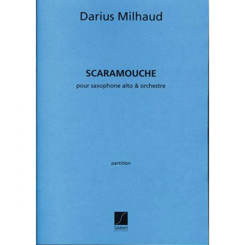SALABERT MILHAUD D. - SCARAMOUCHE - CONDUCTEUR