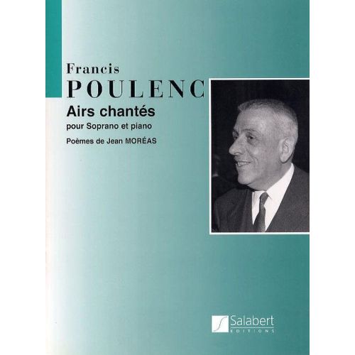 POULENC F. - AIRS CHANTES - VOIX SOPRANO ET PIANO