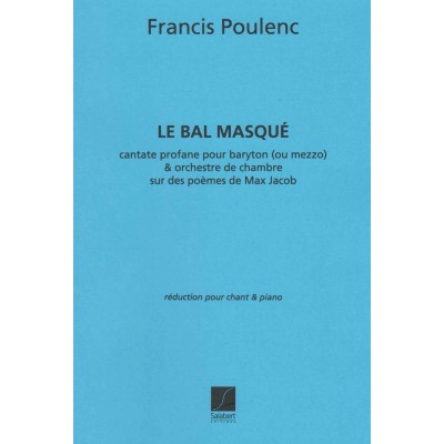 SALABERT POULENC F. - BAL MASQUE - CHANT ET PIANO