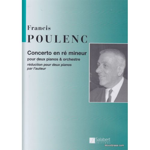 POULENC F. - CONCERTO EN RE MINEUR - 2 PIANOS ET ORCHESTRE