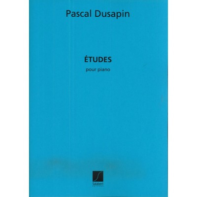 DUSAPIN P. - ETUDES - PIANO