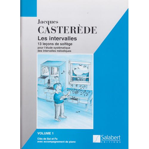 SALABERT CASTEREDE LES INTERVALLES VOL.1, 2 CLéS AVEC PIANO