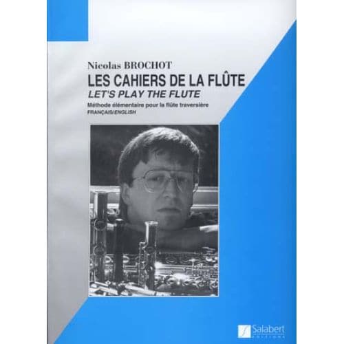 SALABERT BROCHOT NICOLAS - LES CAHIERS DE LA FLUTE VOL.1 : CAHIERS 1 A 4