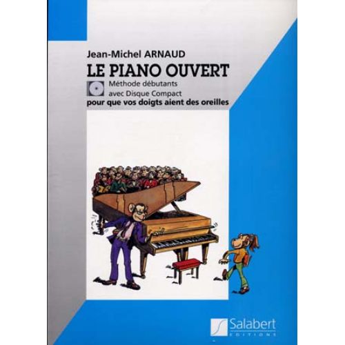 SALABERT ARNAUD JEAN-MICHEL - LE PIANO OUVERT + CD