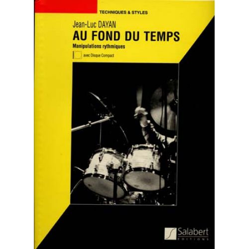 SALABERT Dayan JEAN-luc - Au Fond Du Temps + CD - Batterie
