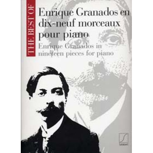 SALABERT GRANADOS ENRIQUE - BEST OF 19 MORCEAUX - PIANO