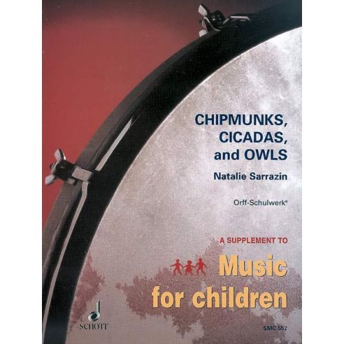 SCHOTT CHIPMUNKS, CICADAS AND OWLS - VOICE