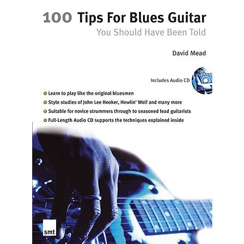MEAD DAVID - 100 TIPS FOR BLUES GUITAR - GUITAR