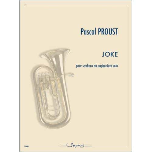 SEMPRE PIU EDITIONS PROUST PASCAL - JOKE - SAXHORN