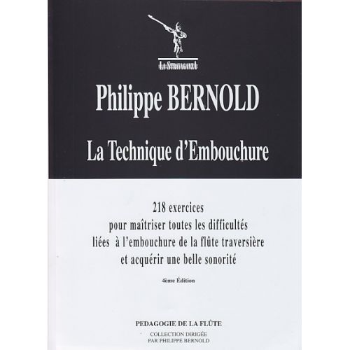 Bernold Philippe - La Technique D'embouchure - Flute
