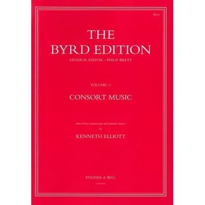 BYRD WILLIAM - CONSORT MUSIC - THE BYRD EDITION VOL.17