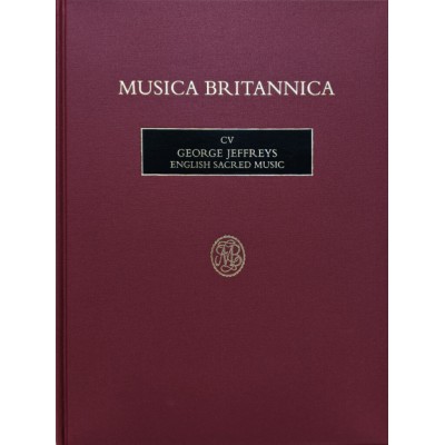 MUSICA BRITANNICA - GEORGE JEFFREY ENGLISH SACRED MUSIC