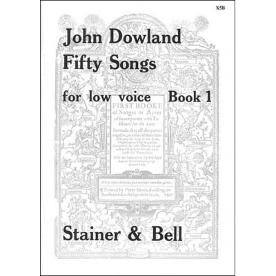 STAINER AND BELL DOWLAND JOHN - 50 SONGS VOL.1 - LOW VOICE & PIANO