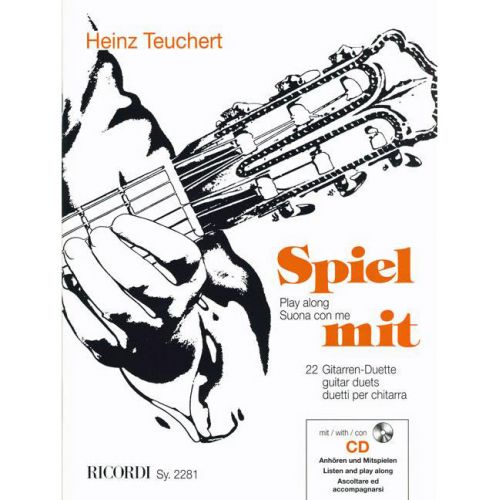 TEUCHERT H. - SUONA CON ME - 22 DUETTI - 2 GUITARES