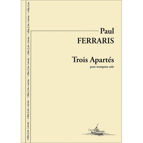 SYMETRIE FERRARIS P. - TROIS APARTÉS - TROMPETTE